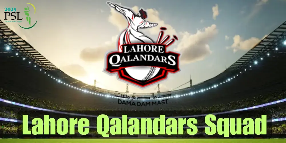 Lahore Qalandars Squad 2025