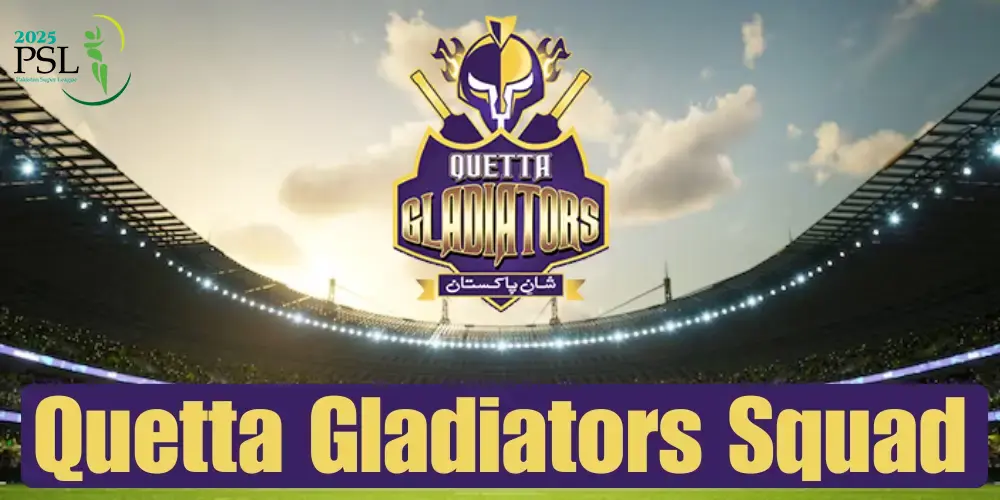 Quetta Gladiators Squad 2025